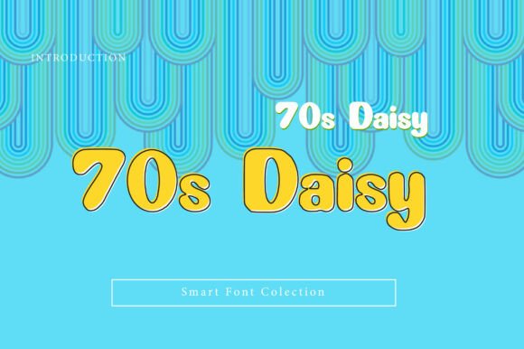 70s Daisy: The Retro Display Font for Groovy Designs