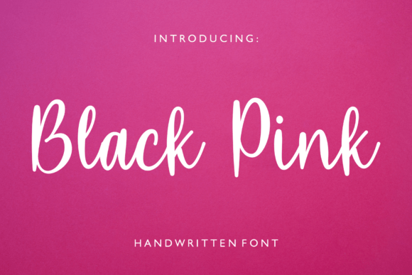 Black Pink Font: The Handwritten Script for Modern Branding