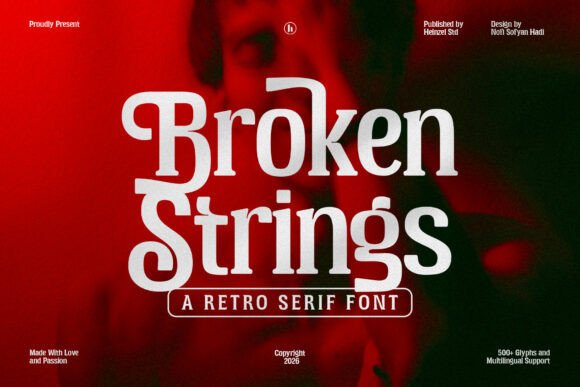 Broken Strings: A Bold Retro Serif for Timeless Design