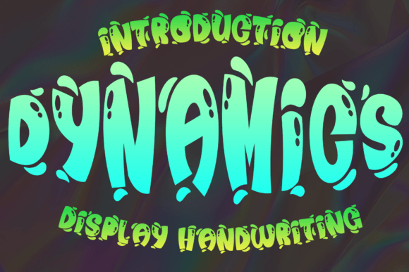 Dynamics: A Display Font with a Bold, Animated Spirit