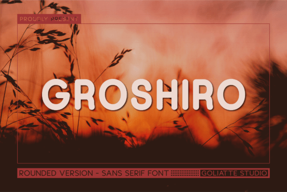 Groshiro: The Sans-Serif Display Font for Bold Branding