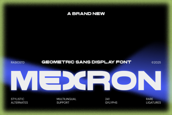 Mexron: The Futuristic Display Font for Bold Digital Brands