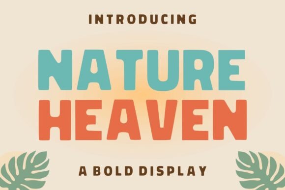 Nature Heaven: A Bold Display Typeface with Organic Soul