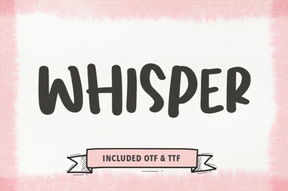 Whisper Font: The Gentle Voice of Handcrafted Design
